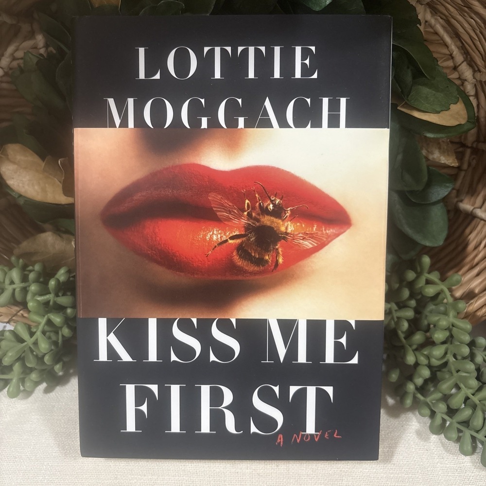 Kiss Me First by Lottie Moggach 2013, Hardcover First Edition Memorable Novel